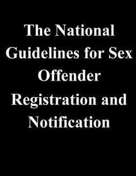 portada The National Guidelines for Sex Offender Registration and Notification (in English)