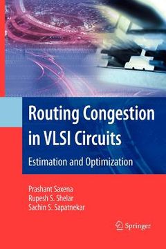 portada routing congestion in vlsi circuits: estimation and optimization (en Inglés)