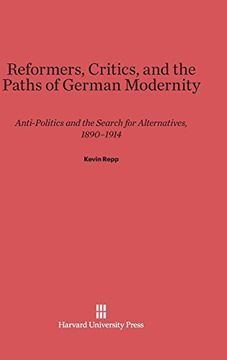 portada Reformers, Critics, and the Paths of German Modernity (en Inglés)