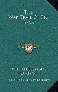portada the war trail of big bear (en Inglés)