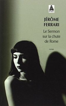 portada Le Sermon De La Chute De Rome (in French)