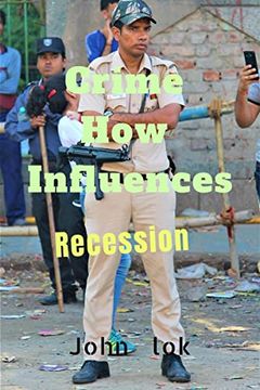 portada Crime How Influences: Recession (en Inglés)