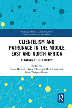 portada Clientelism and Patronage in the Middle East and North Africa (Routledge Studies in Middle Eastern Democratization and Government) (in English)