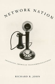 portada Network Nation: Inventing American Telecommunications 