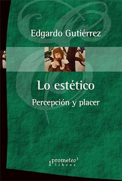 portada LO ESTETICO: PERCEPCION Y PLACER (in Spanish)