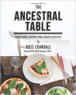 portada The Ancestral Table: Traditional Recipes for a Paleo Lifestyle
