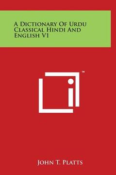 portada A Dictionary Of Urdu Classical Hindi And English V1 (in English)