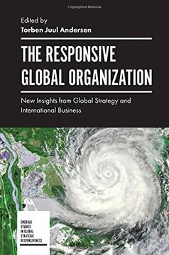 portada The Responsive Global Organization: New Insights from Global Strategy and International Business (Emerald Studies in Global Strategic Responsiveness)