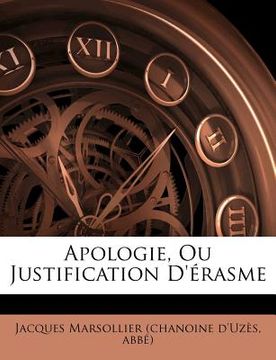 portada Apologie, Ou Justification D'érasme (en Francés)