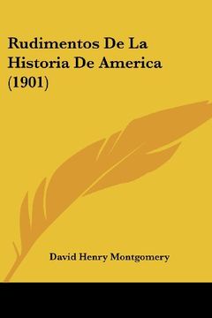 portada Rudimentos de la Historia de America (1901)