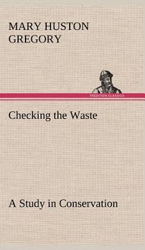 portada checking the waste a study in conservation (en Inglés)