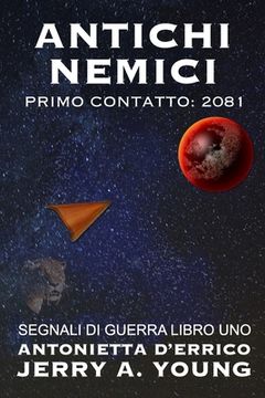 portada Antichi Nemici: Primo Contatto: 2081 (en Italiano)