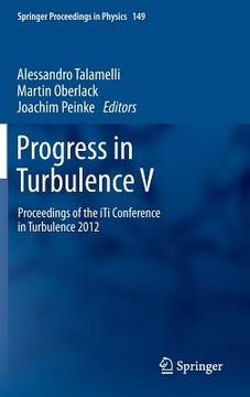 portada Progress in Turbulence V: Proceedings of the Iti Conference in Turbulence 2012
