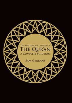 portada The Mysterious Letters of the Qur'an: A Complete Solution (in English)