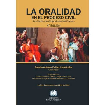 portada LA ORALIDAD EN EL PROCESO CIVIL - En el ámbito del código general del proceso 4 Edición.