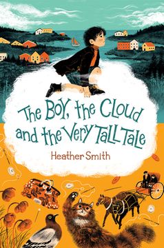portada The Boy, the Cloud and the Very Tall Tale (in English)