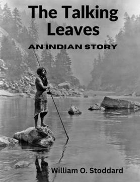 portada The Talking Leaves: An Indian Story (en Inglés)