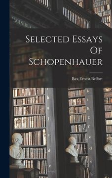portada Selected Essays Of Schopenhauer (en Inglés)