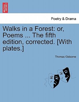 portada walks in a forest: or, poems ... the fifth edition, corrected. [with plates.] (in English)