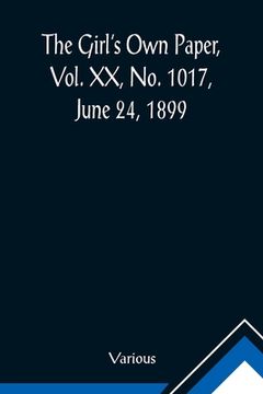 portada The Girl's Own Paper, Vol. XX, No. 1017, June 24, 1899 (en Inglés)