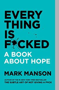 portada Everything is F*Cked: A Book About Hope (libro en Inglés)