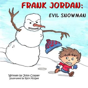 portada Frank Jordan: Evil Snowman (en Inglés)