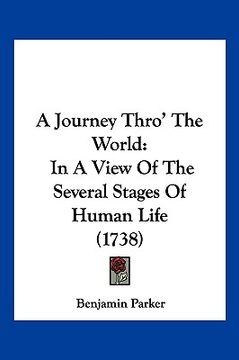 portada a journey thro' the world: in a view of the several stages of human life (1738)