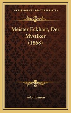 portada Meister Eckhart, Der Mystiker (1868) (en Alemán)