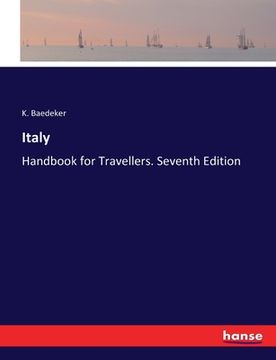 portada Italy: Handbook for Travellers. Seventh Edition (in English)