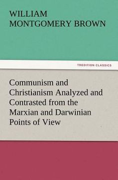 portada communism and christianism analyzed and contrasted from the marxian and darwinian points of view