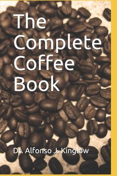 portada The Complete Coffee Book (in English)