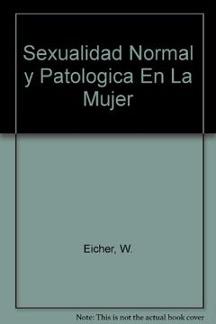 portada Sexualidad Normal y Patologica en la Mujer (in Spanish)