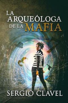 portada La Arqueóloga de la Mafia