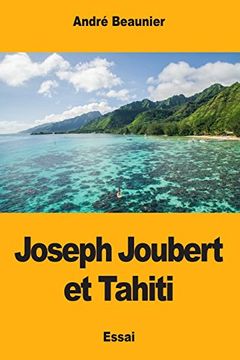 portada Joseph Joubert et Tahiti (en Francés)