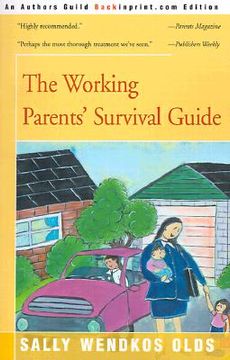 portada the working parents' survival guide (en Inglés)