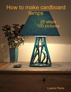 portada how to make cardboard lamps (en Inglés)