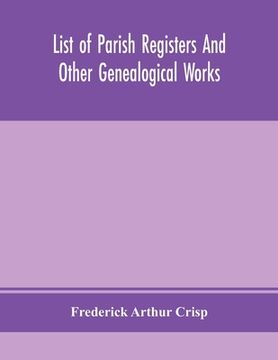 portada List of parish registers and other genealogical works (en Inglés)