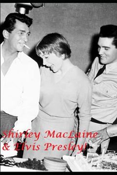 portada Shirley MacLaine & Elvis Presley: The Shocking Truth! (en Inglés)