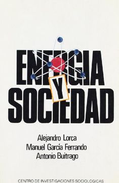 portada Energía y Sociedad: Aproximación al Análisis Socioeconómico de la Situación Energética Actual (Monografías) (in Spanish)