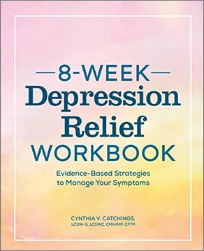 portada 8-Week Depression Workbook: Evidence-Based Strategies to Manage Your Symptoms (en Inglés)
