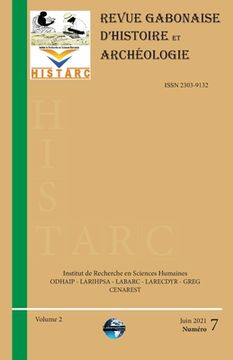 portada HISTARC (Revue Gabonaise d'Histoire et Archéologie): Numéro 7 - Volume 2 (in French)