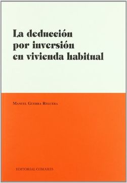 portada Deduccion por Inversion en Vivienda Habitual, la (in Spanish)