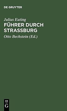 portada Fuhrer Durch Strassburg: Beschreibung des Munsters und der Stadt (in German)
