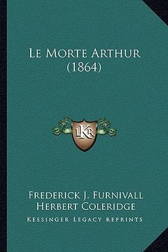 portada le morte arthur (1864) (en Inglés)
