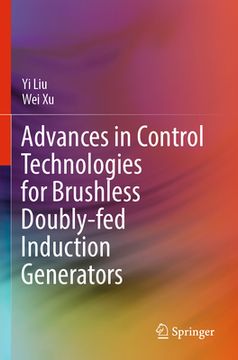 portada Advances in Control Technologies for Brushless Doubly-Fed Induction Generators (in English)