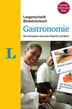portada Langenscheidt Bildwörterbuch Gastronomie - Deutsch als Fremdsprache: Die Wichtigsten Deutschen Begriffe und Sätze