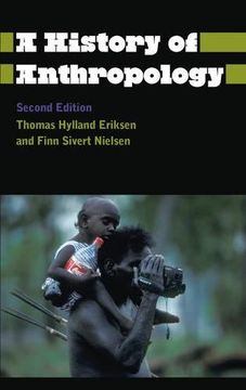 portada A History Of Anthropology - Second Edition (anthropology, Culture And Society (paperback))
