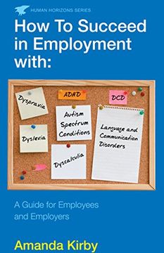 portada How to Succeed in Employment with Specific Learning Difficulties: A Guide for Employees and Employers