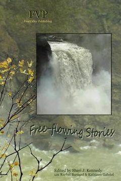 portada Free-flowing Stories: FreeValley Publishing (en Inglés)