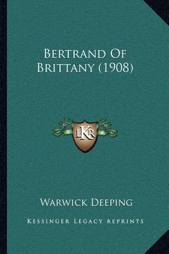 portada bertrand of brittany (1908) (en Inglés)